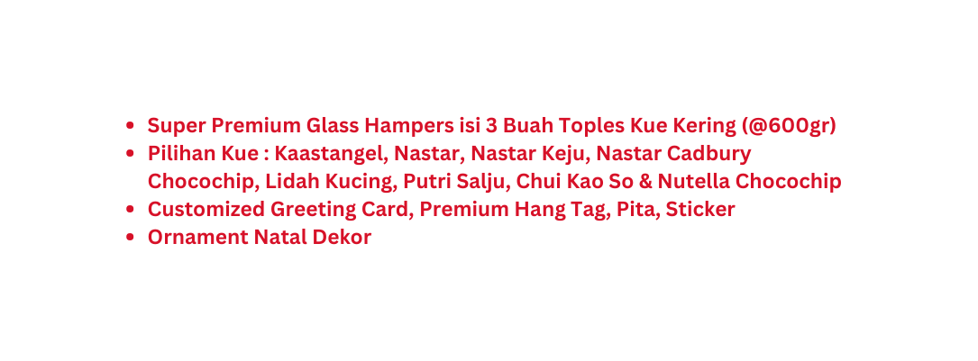 Super Premium Glass Hampers isi 3 Buah Toples Kue Kering 600gr Pilihan Kue Kaastangel Nastar Nastar Keju Nastar Cadbury Chocochip Lidah Kucing Putri Salju Chui Kao So Nutella Chocochip Customized Greeting Card Premium Hang Tag Pita Sticker Ornament Natal Dekor